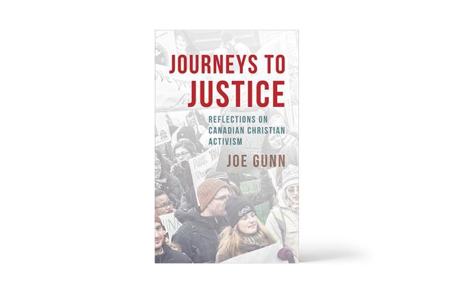 Journeys to Justice: Reflections on Canadian Christian Activism