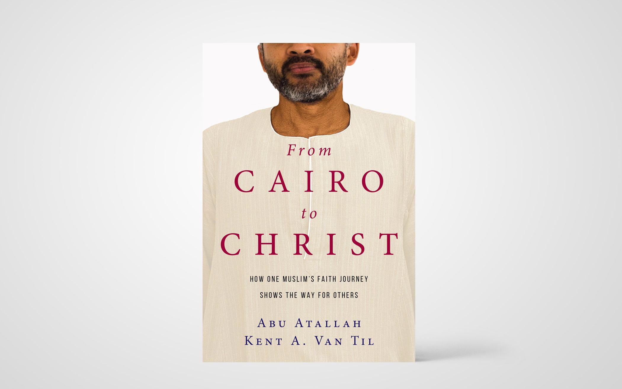 From Cairo to Christ: How One Muslim’s Faith Journey Shows the Way for Others
