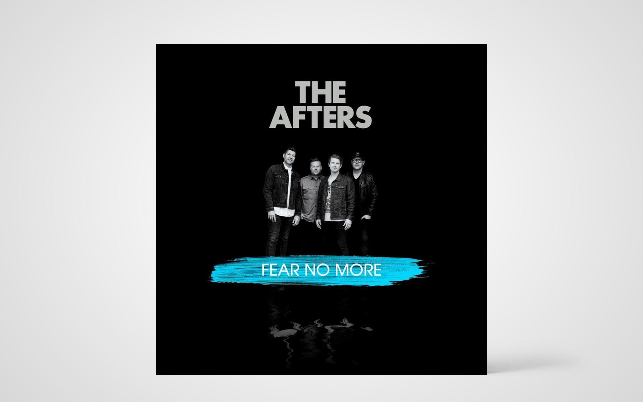 Fear No More by The Afters